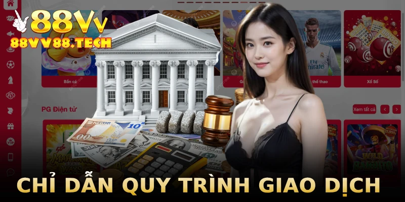 chi-dan-quy-trinh-giao-dich