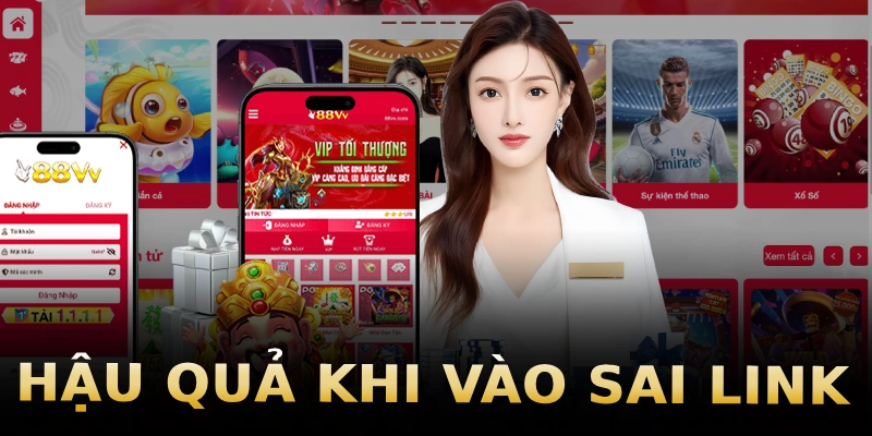 hau-qua-khi-vao-sai-link